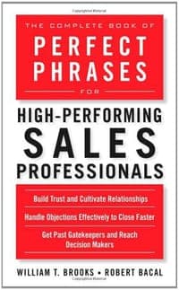 The Complete Book of Perfect Phrases for High-Performing Sales Professionals