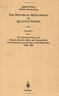 The Historical Development of Quantum Theory, Vol 1, Part 1