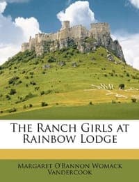 The Ranch Girls at Rainbow Lodge