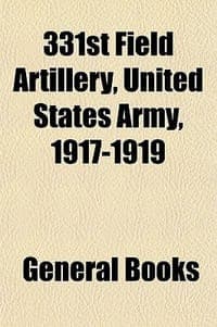 331st Field Artillery, United States Army, 1917-1919