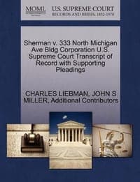Sherman V. 333 North Michigan Ave Bldg Corporation U.S. Supreme Court Transcript of Record with Supporting Pleadings