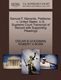 Samuel F. Manarite, Petitioner, V. United States. U.S. Supreme Court Transcript of Record with Supporting Pleadings