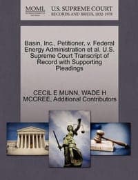 Basin, Inc., Petitioner, V. Federal Energy Administration et al. U.S. Supreme Court Transcript of Record with Supporting Pleadings