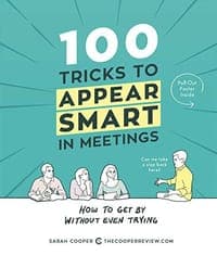 100 Tricks to Appear Smart in Meetings
