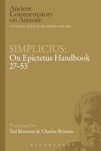 Simplicius: On Epictetus Handbook 27-53