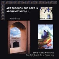 Art Through the Ages in Afghanistan Volume II