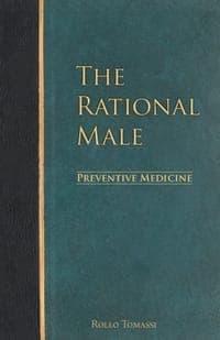 The Rational Male – Preventive Medicine