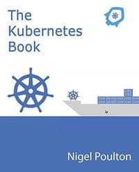 The Kubernetes Book