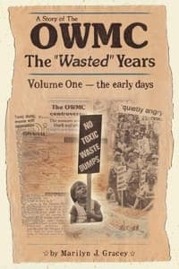 A Story of the Owmc-The "Wasted" Years