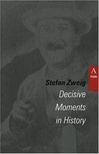Decisive Moments in History