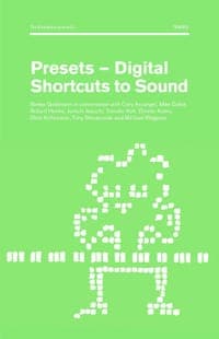 Presets – Digital Shortcuts To Sound