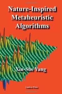 Nature-Inspired Metaheuristic Algorithms