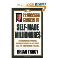 21 Secretos Sobre Como Los Millonarios Crearon Sus Fortunas/21 Success Secrets of Self Made Millionaires