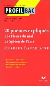 20 poèmes expliqués, Les fleurs du mal, Le spleen de Paris, Charles Baudelaire