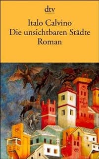Die unsichtbaren Städte