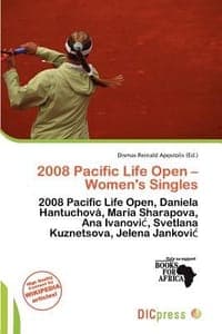 2008 Pacific Life Open - Women's Singles