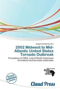 2002 Midwest to Mid-Atlantic United States Tornado Outbreak
