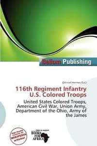 116th Regiment Infantry U.S. Colored Troops