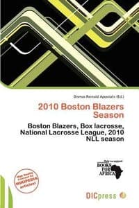 2010 Boston Blazers Season