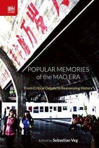 Popular Memories of the Mao Era