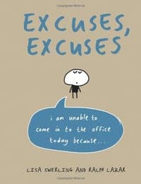 Excuses, Excuses